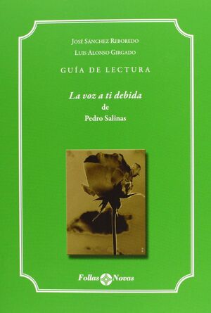 GUIA DE LECTURA LA VOZ A TI DEBIDA DE PEDRO SALINAS