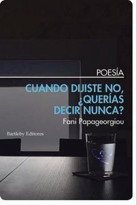CUANDO DIJISTE NO QUERIAS DECIR NUNCA
