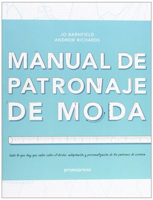 MANUAL DE PATRONAJE DE MODA