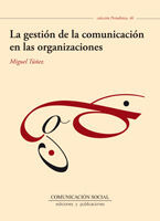 GESTION DE LA COMUNICACION EN LAS ORGANIZACIONES