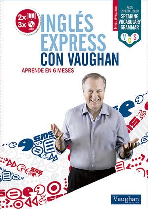 INGLÉS EXPRESS CON VAUGHAN -NIVEL AVANZADO