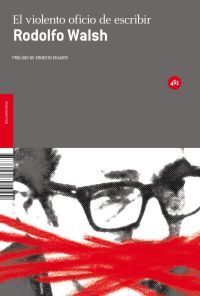 EL VIOLENTO OFICIO DE ESCRIBIR