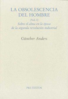 LA OBSOLESCENDIA DEL HOMBRE VOL. I