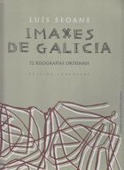 IMAXES DE GALICIA. 72 XILOGRAFÍAS ORIXINAIS