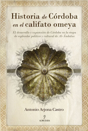 HISTORIA DE CÓRDOBA EN EL CALIFATO OMEYA