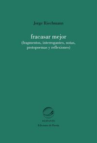 FRACASAR MEJOR