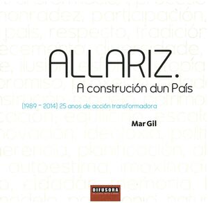 ALLARIZ, A CONTRUCIÓN DUN PAÍS