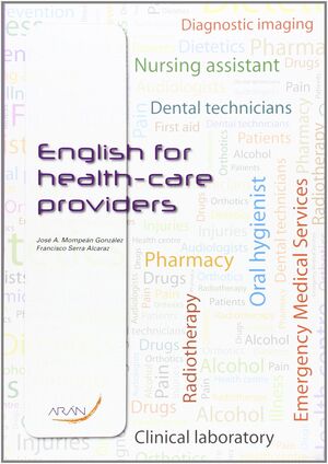 ENGLISH FOR HEALTH- CARE PROVIDERS