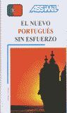 EL NUEVO PORTUGUÉS SIN ESFUERZO. ASSIMIL (LIBRO+CASSETTES)