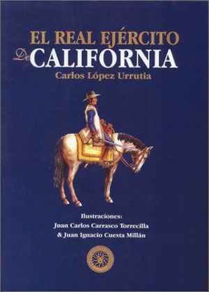 EL REAL EJÉRCITO DE CALIFORNIA