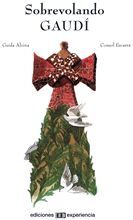 SOBREVOLANDO GAUDÍ