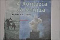 A ROMARIA DA SAINZA MOUROS E CRISTIANOS