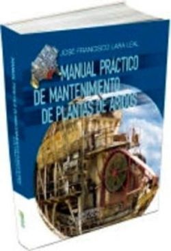 MANUAL PRACTICO DE MANTENIMIENTO DE PLANTAS DE ARIDOS