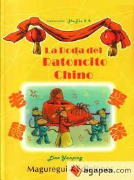 LA BODA DEL RATONCITO CHINO(INCLUE-CD) (ESP-CHINO)
