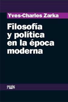 FILOSOFÍA Y POLÍTICA EN LA ÉPOCA MODERNA