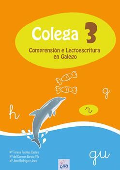 COLEGA 3. COMPRENSION E LECTOESCRITURA EN GALEGO