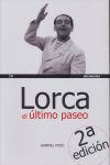 LORCA, EL ÚLTIMO PASEO