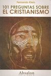 101 PREGUNTAS SOBRE EL CRISTIANISMO