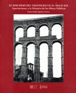 EL DISCURSO DEL INGENIERO EN EL SIGLO XIX