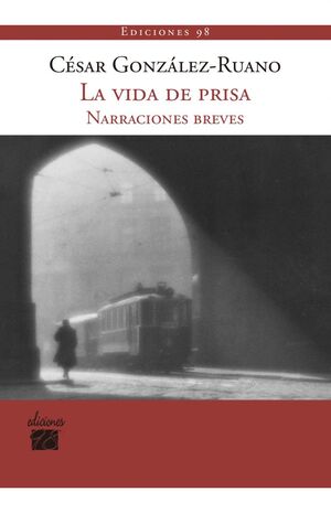 VIDA DE PRISA, LA