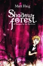 SHADOW FOREST.EL BOSQUE DE LAS SOMBRAS