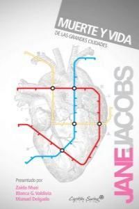 MUERTE Y VIDA DE LAS GRANDES CIUDADES 11ªED