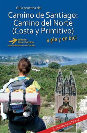 GUIA PRACTICA CAMINO DE SANTIAGO: CAMINO DEL NORTE (COSTA Y PRIMITIVO)
