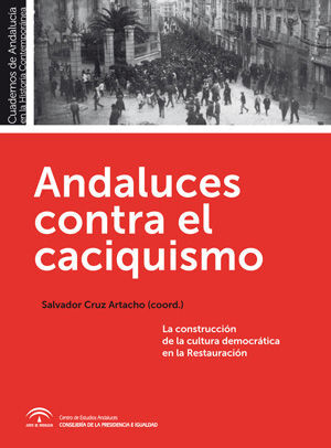 ANDALUCES CONTRA EL CACIQUISMO