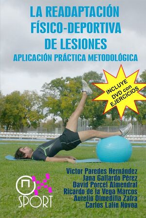 LA READAPTACION FISICO-DEPORTIVA DE LESIONES. APLICACION PRACTICA (FIS