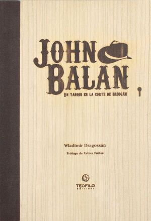 JOHN BALAN. UN YANQUI EN LA CORTE DE BREOGAN