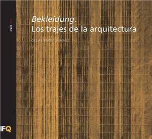 BEKLEIDUNG. LOS TRAJES DE LA ARQUITECTURA.