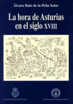 LA HORA DE ASTURIAS EN EL SIGLO XVIII
