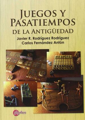 JUEGOS Y PASATIEMPOS DE LA ANTIGÜEDAD
