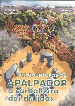 A CARBALLEIRA DOS DRUIDAS. AS AVENTURAS DO APALPADOR