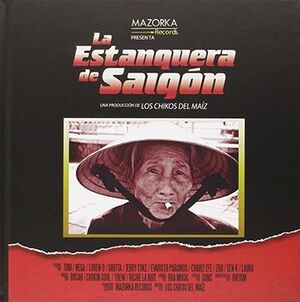 ESTANQUERA DE SAIGON, LA (CON CD)
