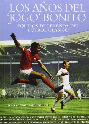 AÑOS DEL JOGO BONITO, LOS