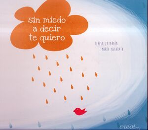 SIN MIEDO A DECIR TE QUIERO