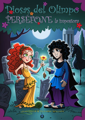 DIOSAS DEL OLIMPO 2 PERSEFONE LA IMPOSTORA