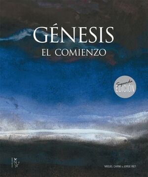 GENESIS. EL COMIENZO