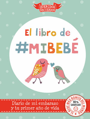 EL LIBRO DE #MIBEBÉ