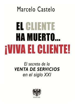 CLIENTE HA MUERTO VIVA EL CLIENTE