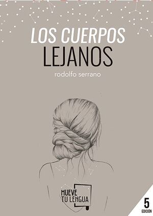 LOS CUERPOS LEJANOS