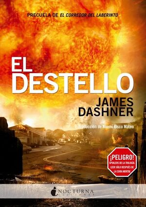 DESTELLO (PRECUELA DEL CORREDOR DEL LABERINTO)