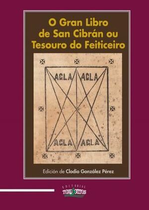 O GRAN LIBRO DE SAN CIBRAN OU TESOURO DO FEITICEIRO