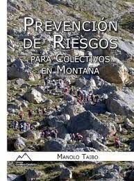 PREVENCIÓN DE RIESGOS PARA COLECTIVOS EN MONTAÑA