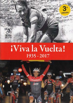 ¡VIVA LA VUELTA! 1935-2017.  3ª EDICION