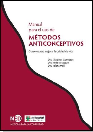 METODOS ANTICONCEPTIVOS, MANUAL PARA EL USO DE