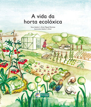 A VIDA DA HORTA ECOLOXICA