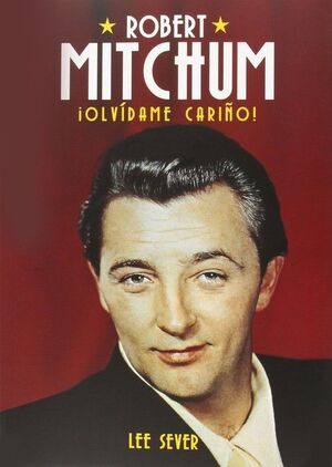 ROBERT MITCHUM: BIOGRAFÍA