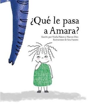 ¿QUÉ LE PASA A AMARA?